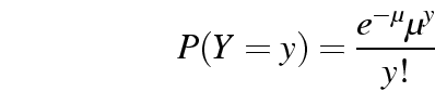 \begin{displaymath}
P(Y=y) = \frac{e^{-\mu}\mu^y}{y!}
\end{displaymath}